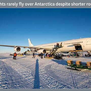 Do you know why commercial flights rarely fly over Antarctica despite shorter routes?