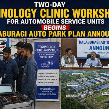 Two-day technology clinic workshop for automobile service units  begins, Kalaburagi auto park plan announced