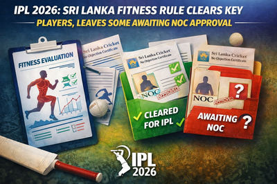 IPL 2026: Sri Lanka fitness rule clears key players, leaves some awaiting NOC approval