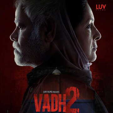 Vadh 2 new poster out: Sanjay Mishra, Neena Gupta return with a darker moral puzzle