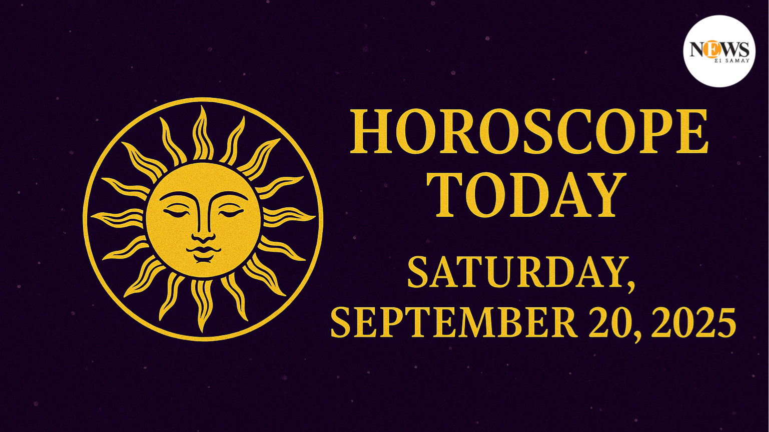 Horoscope Today, Saturday, September 20, 2025: Who will strike gold in Krishna Chaturdashi?