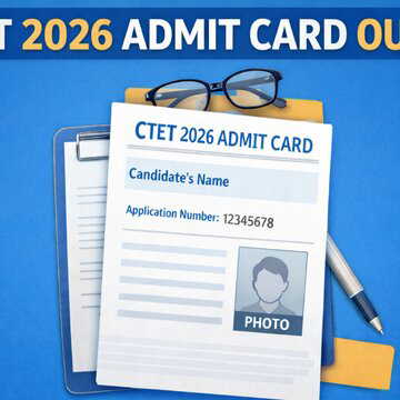 CTET 2026 admit card out: How to download, exam dates and key instructions