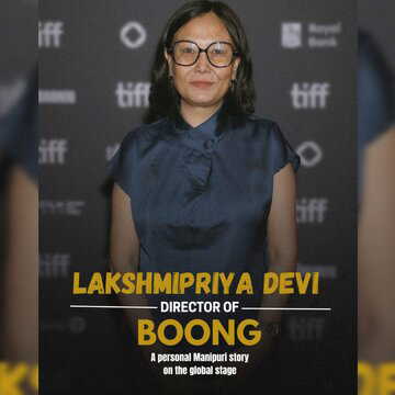 The Manipuri filmmaker behind BAFTA-nominated BOONG: Here is Lakshmipriya Devi’s quiet cinematic journey