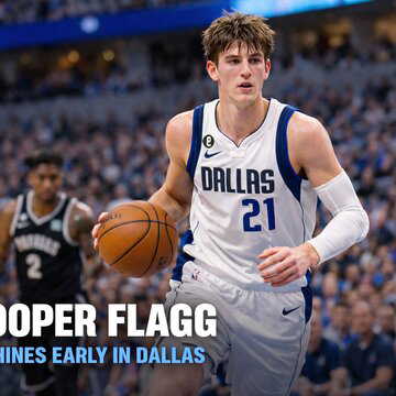 Cooper Flagg’s fast NBA start signals a new era for the Mavericks