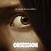 Obsession digital release set: hit horror film gets home-viewing date