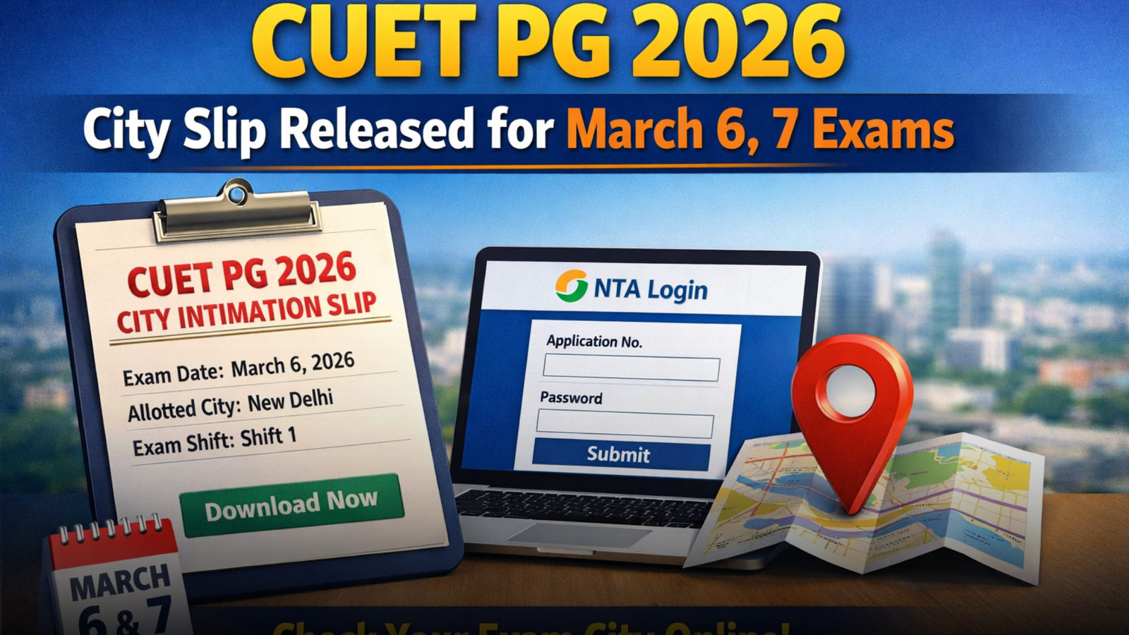 CUET PG 2026 city slip released for March 6, 7 exams; check all the details