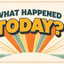 What happened today (June 13) in history? Key events to look back on
