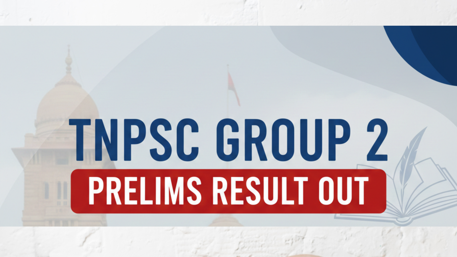 TNPSC Group 2 Prelims result out: Check mains exam dates here
