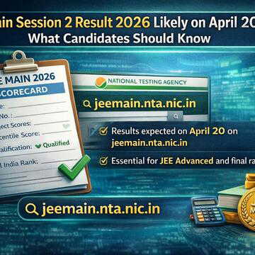 JEE Main Session 2 result 2026 likely on April 20: Here are all the things that a candidate should know