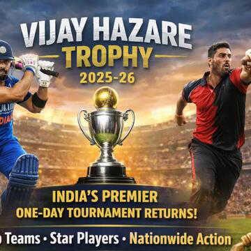 Vijay Hazare Trophy 2025–26: Full schedule, live streaming, here's everything you need to know