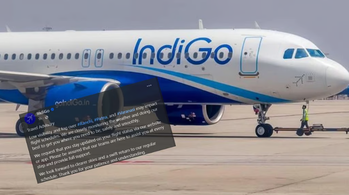कुहासे के कारण दृश्यता बेहद कम, सेवाओं पर पड़ सकता है असरः IndiGo